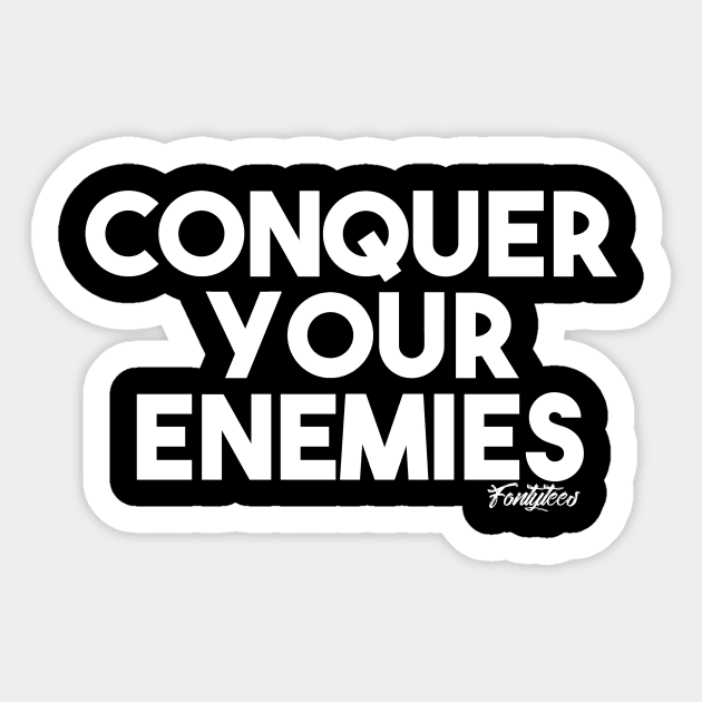 CONQUER (w) Sticker by fontytees